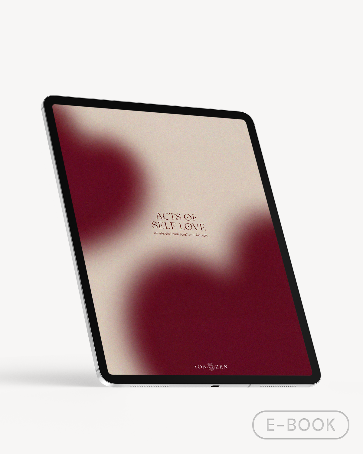 Act of Self Love – digitales Booklet von ZoaZen mit Selbstliebe-Ritualen und Affirmationen