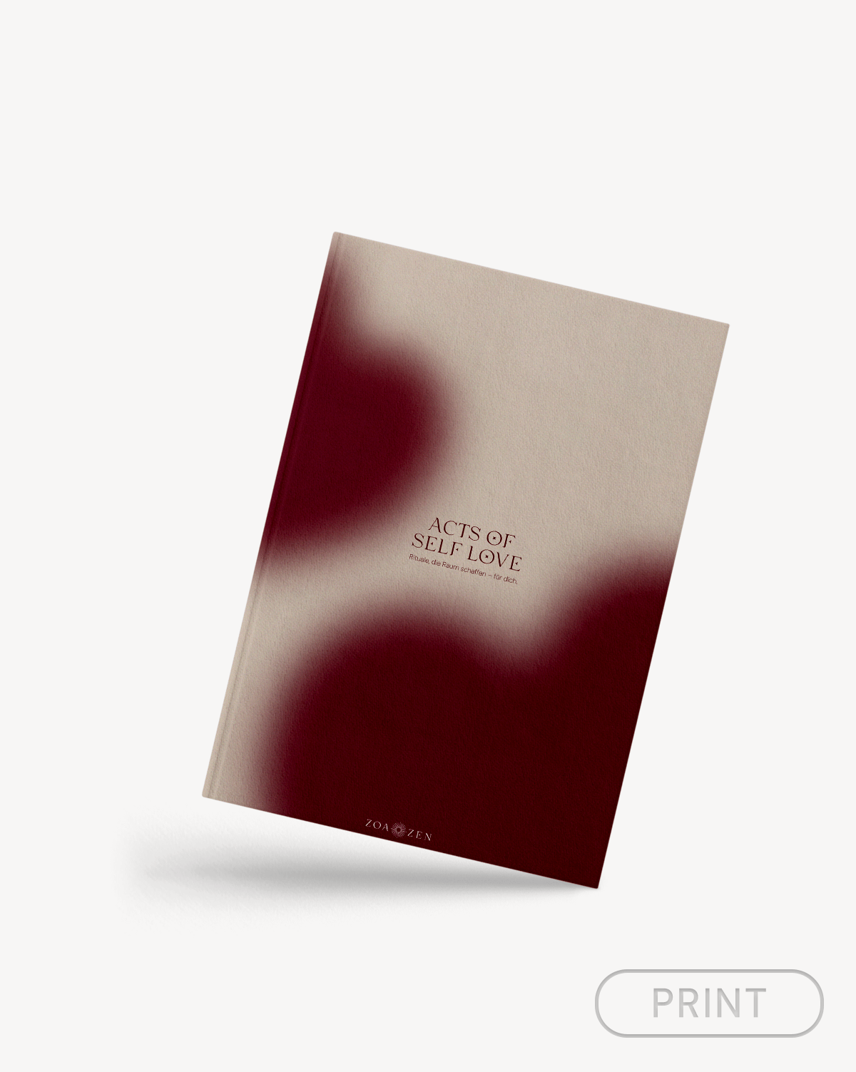 Acts of Self Love – gedrucktes Booklet von ZoaZen mit Selbstliebe-Ritualen und Affirmationen